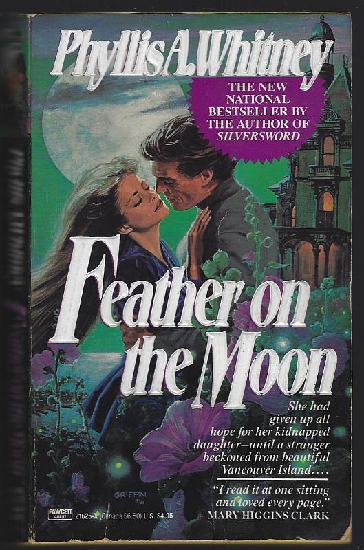 Whitney, Phyllis - Feather on the Moon