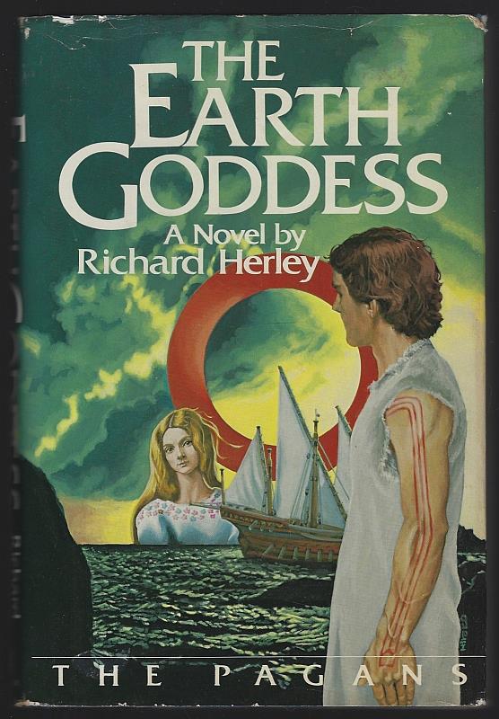 Herley, Richard - Earth Goddess a Novel