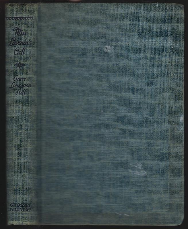 Hill, Grace Livingston - Miss Lavinia's Call and Other Stories