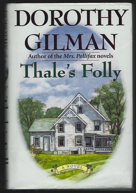 Gilman, Dorothy - Thale's Folly