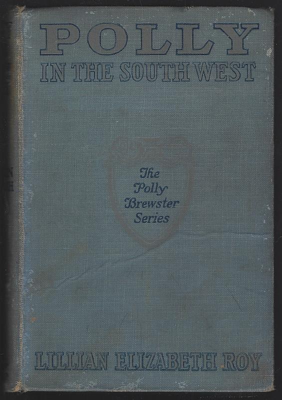 Roy, Lillian Elizabeth - Polly in the South West