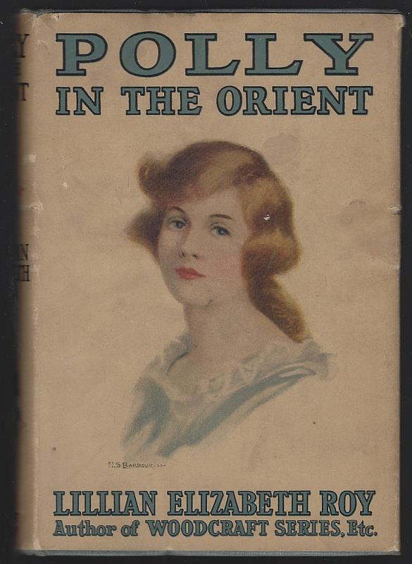 Roy, Lillian Elizabeth - Polly in the Orient