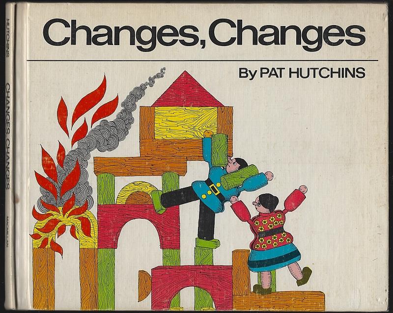 Hutchins, Pat - Changes, Changes