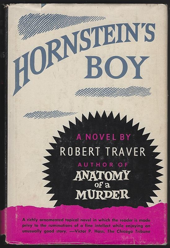 Traver, Robert - Hornstein's Boy a Novel
