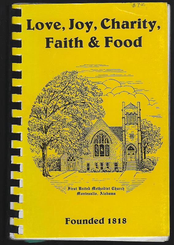 First United Methodist Church Of Montevallo, Alabama - Love, Joy, Charity, Faith and Food
