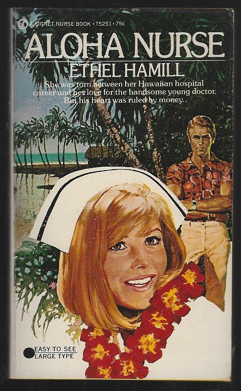 Hamill, Ethel - Aloha Nurse