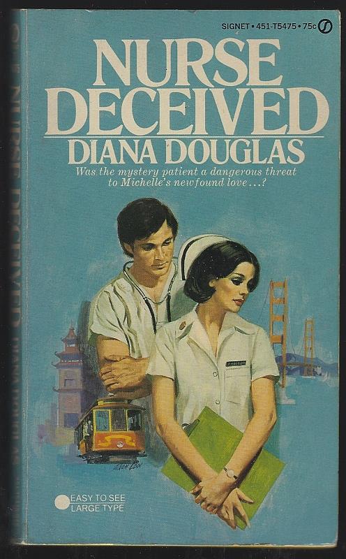 Douglas, Diana - Nurse Deceived