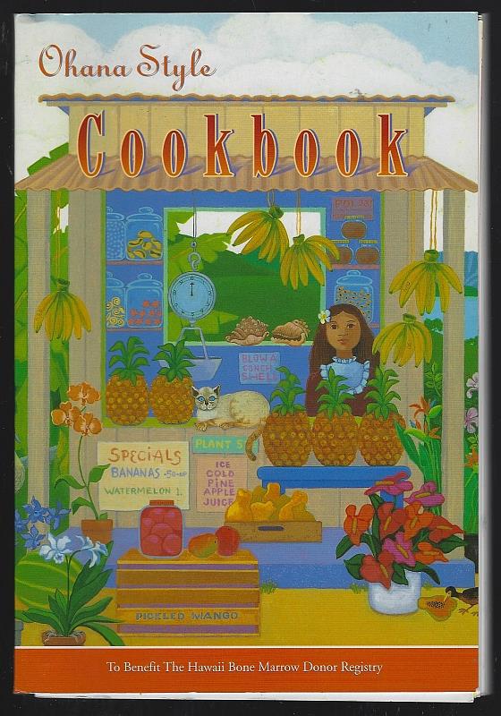 St. Francis Medical - Ohana Style Cookbook to Benefit the Hawaii Bone Marrow Donor Registry
