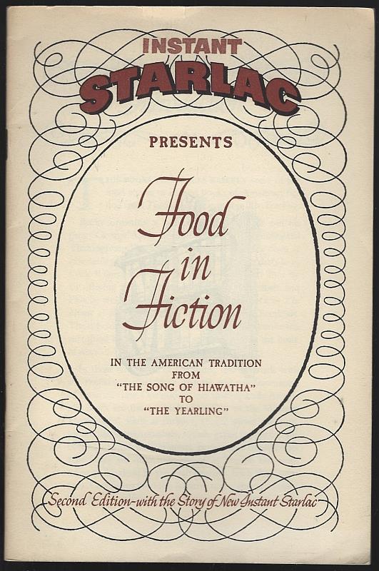 Starlac - Food in Fiction in the American Tradition from the Song of Hiawatha to the Yearling