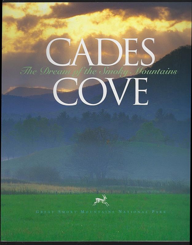 Houk, Rose - Cades Cove the Dream of the Smoky Mountains
