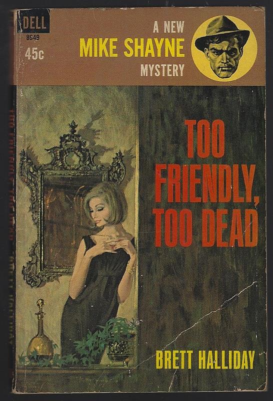 Halliday, Brett - Too Friendly Too Dead