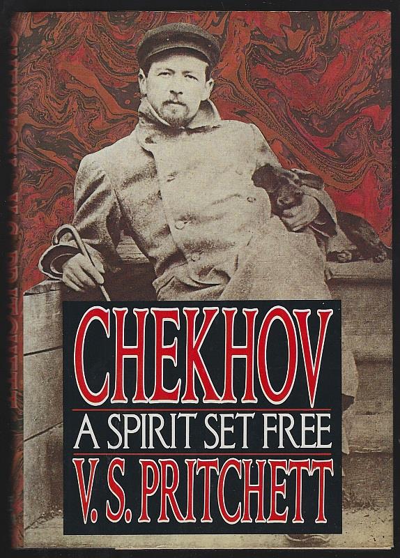 Pritchett, V. S. - Chekhov a Spirit Set Free