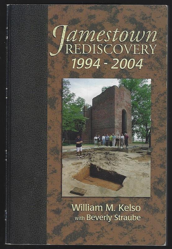 Kelso, William with Beverly Straube - Jamestown Rediscovery 1994-2004