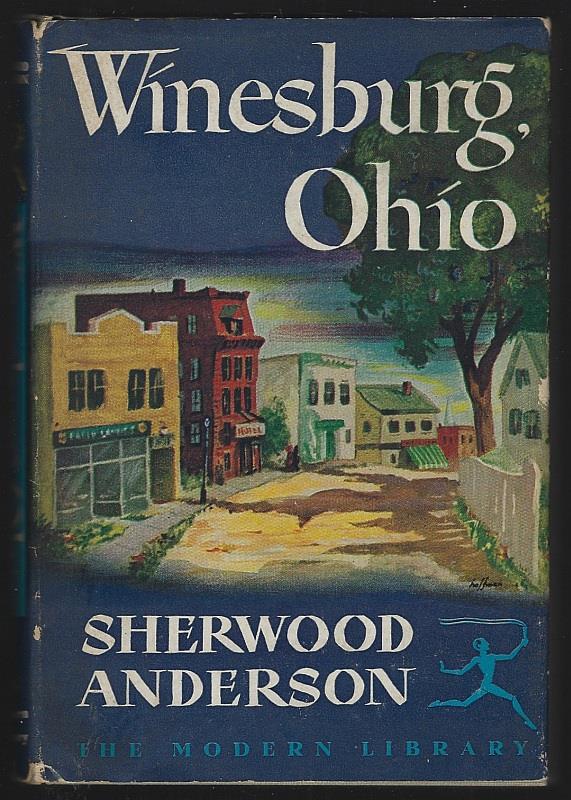 Anderson, Sherwood - Winesburg, Ohio a Group of Tales of Ohio Small-Town Life