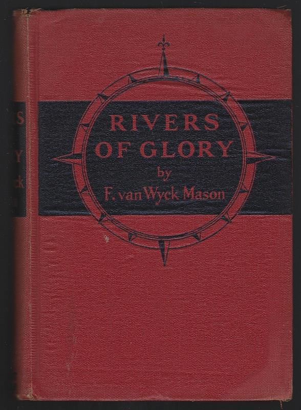 Mason, F. Van Wyck - Rivers of Glory