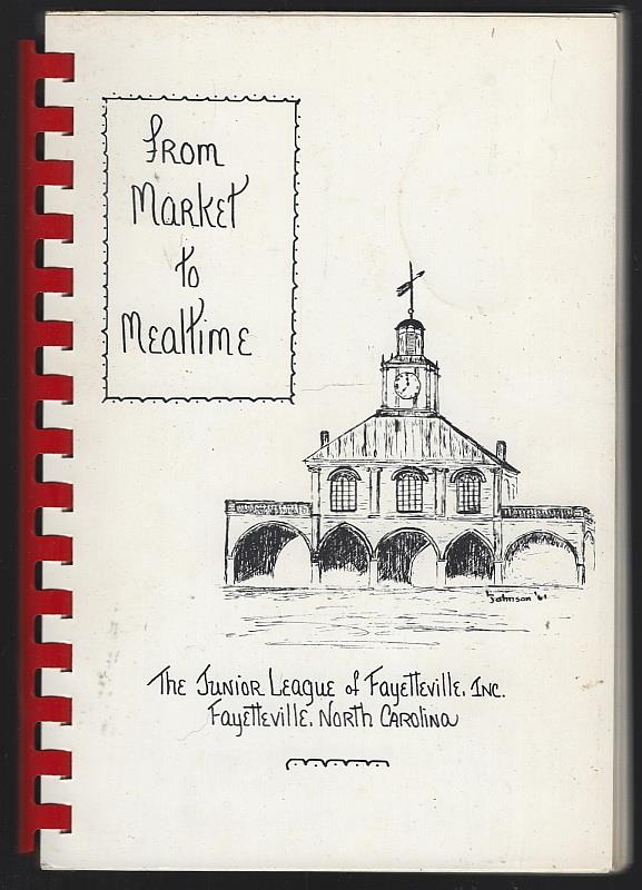 Junior League Of Fayetteville - From Market to Mealtime