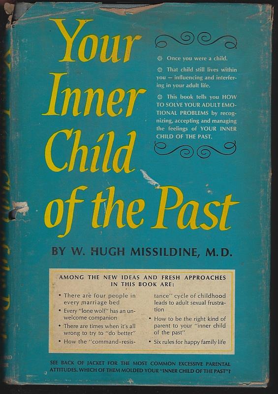 Missildine, W. Hugh - Your Inner Child of the Past