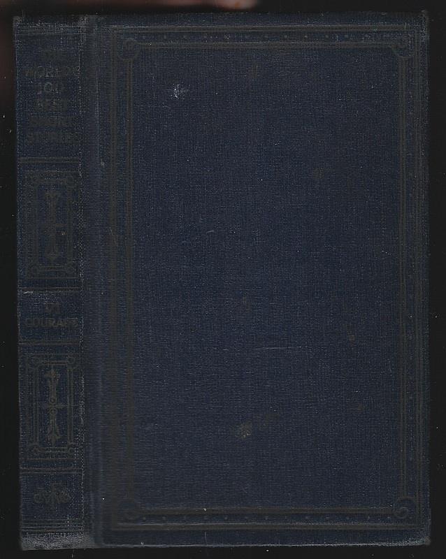Overton, Grant Editor - World's One Hundred Best Short Stories Volume Six Courage