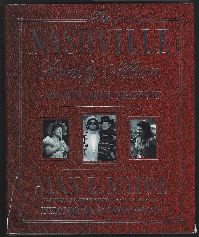 Mayor, Alan - Nashville Family Album a Country Music Scrapbook