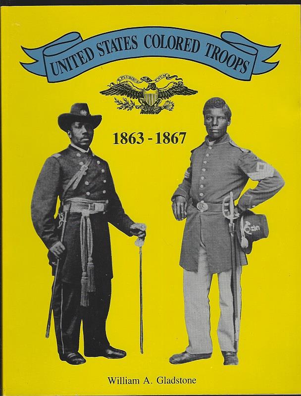 Gladstone, William - United States Colored Troops, 1863-1867