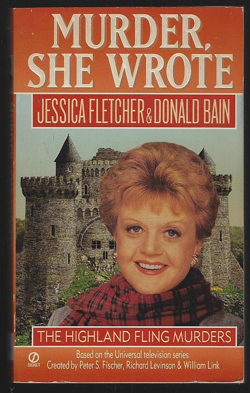 Fletcher, Jessica and Donald Bain - Highland Fling Murders