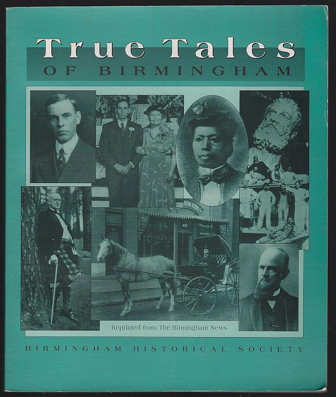 Ragan, Larry - True Tales of Birmingham Reprinted from the Birmingham News