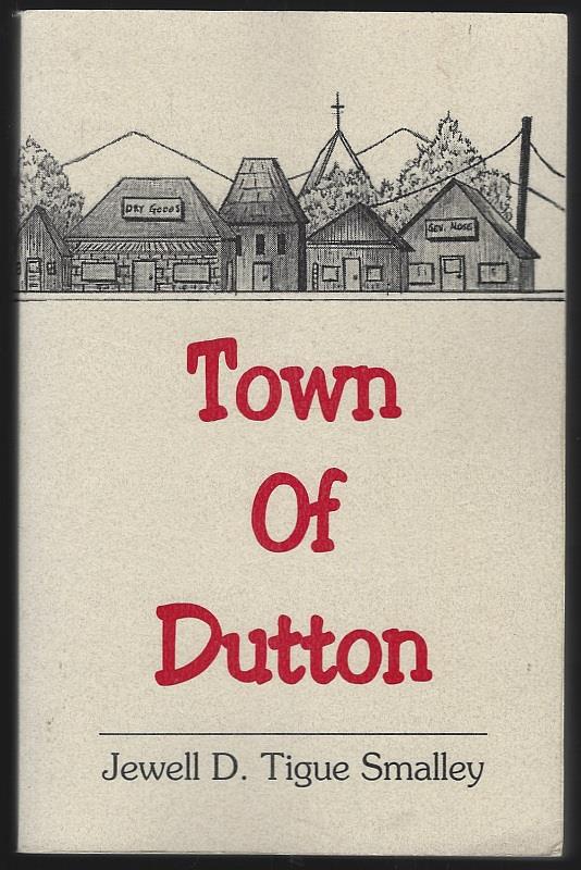 Smalley, Jewell D. Tigue - Town of Dutton