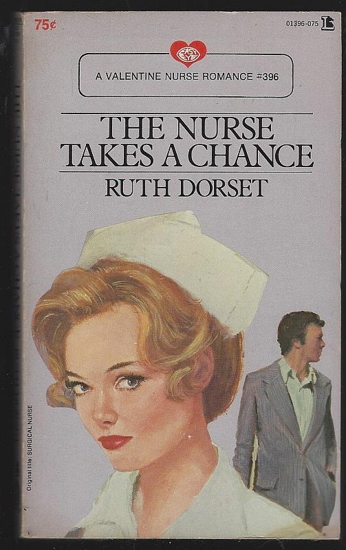 Dorset, Ruth - Nurse Takes a Chance