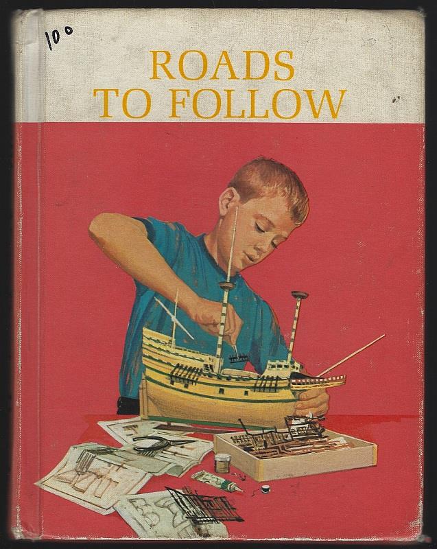 Robinson, Helen; Marion Monroe; A. Sterl Artley; Charlotte Huck - Roads to Follow