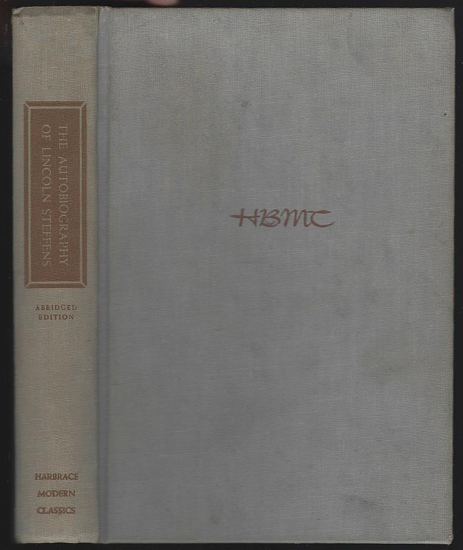 Steffens, Lincoln - Autobiography of Lincoln Steffens Abridged