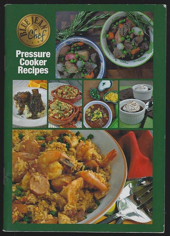Blue Jean Chef - Pressure Cooker Recipes