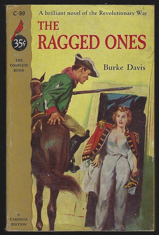 Davis, Burke - Ragged Ones a Brillant Novel of the Revolutionary War