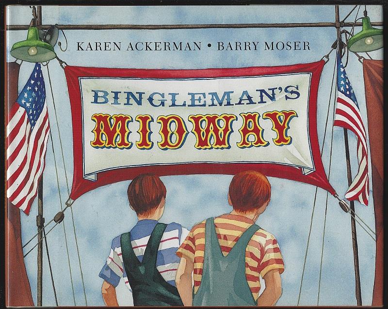 Ackerman, Karen - Bingleman's Midway