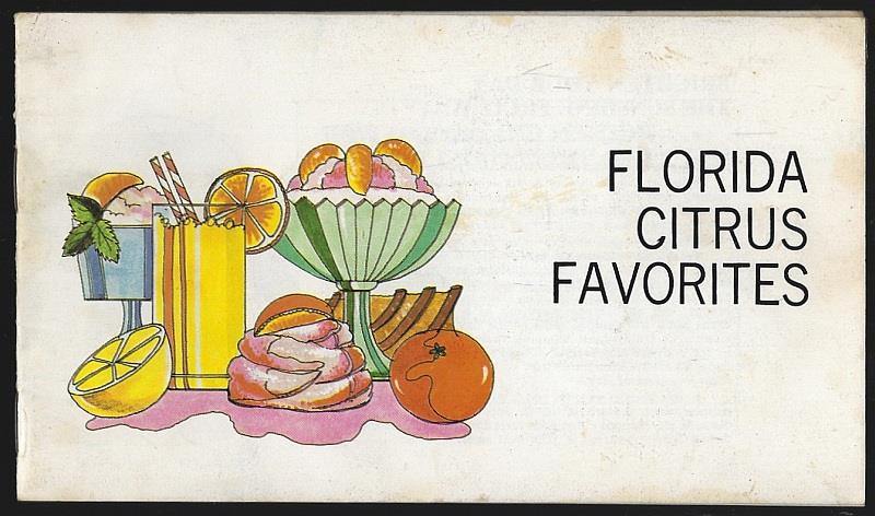 State Of Florida Department Of Citrus - Florida Citrus Favorites