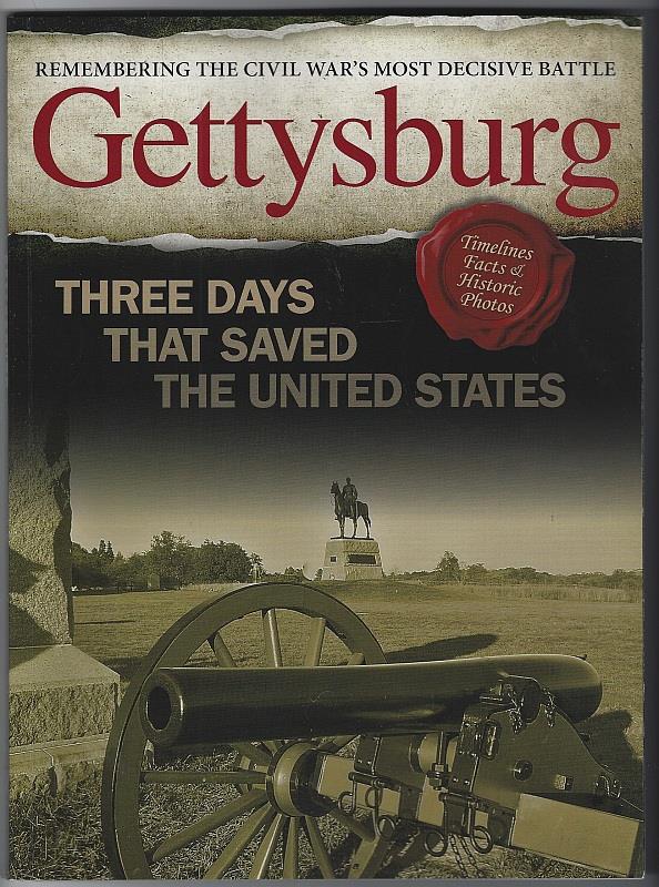 Nussbaum, Ben editor - Gettysburg Three Days That Saved the United States