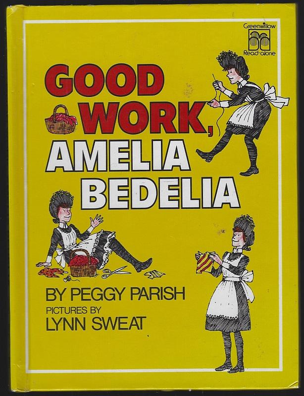 Parish, Peggy - Good Work, Amelia Bedelia