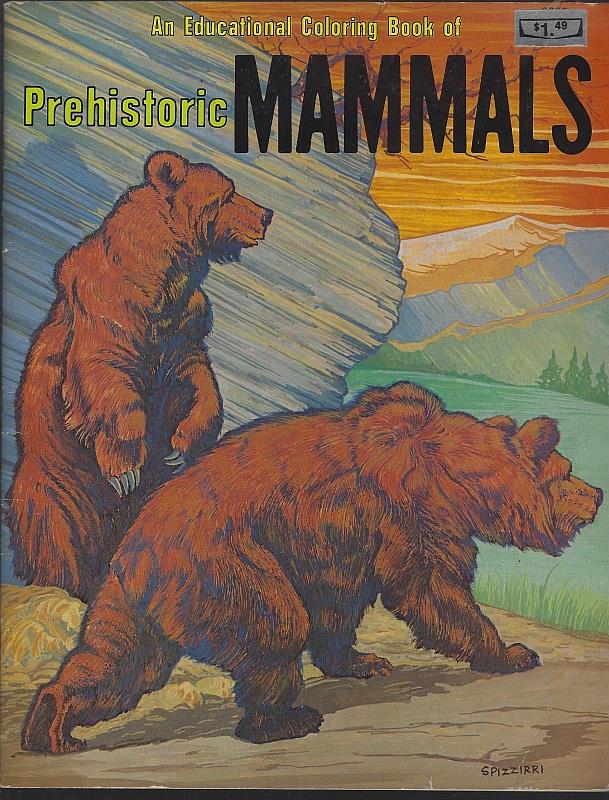Spizzirri, Linda editor - Educational Coloring Book of Prehistoric Mammals