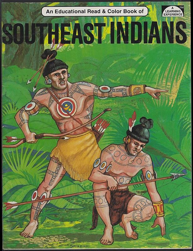 Spizzirri, Linda editor - Educational Coloring Book of Southeast Indians