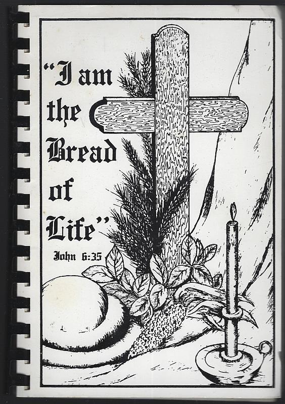 Christian Heritage P H C - I Am the Bread of Life Recipes