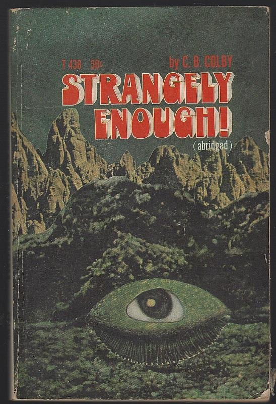 Colby, C. B. - Strangely Enough Abridged
