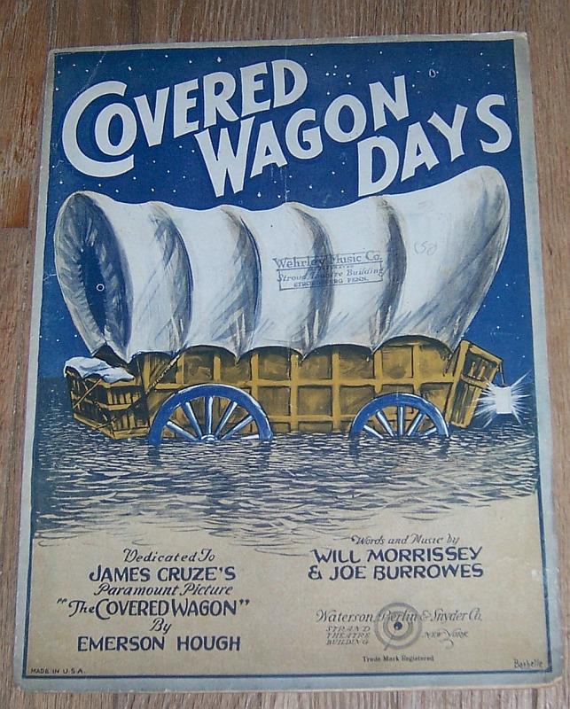 Sheet Music - Covered Wagon Days