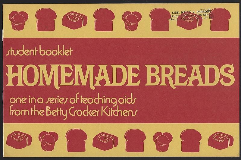 Betty Crocker - Homemade Breads Student Booklet