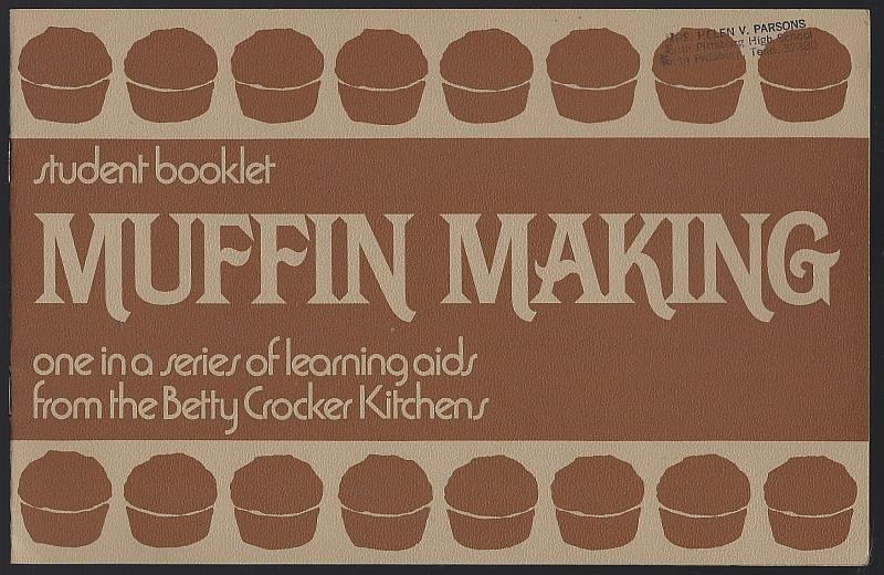 Betty Crocker - Muffin Making Student Booklet