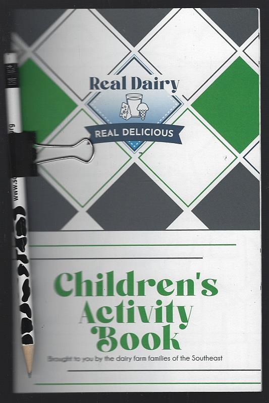 CHILDREN'S ACTIVITY BOOK Brought to You by the Dairy Farm Families of the Southeast