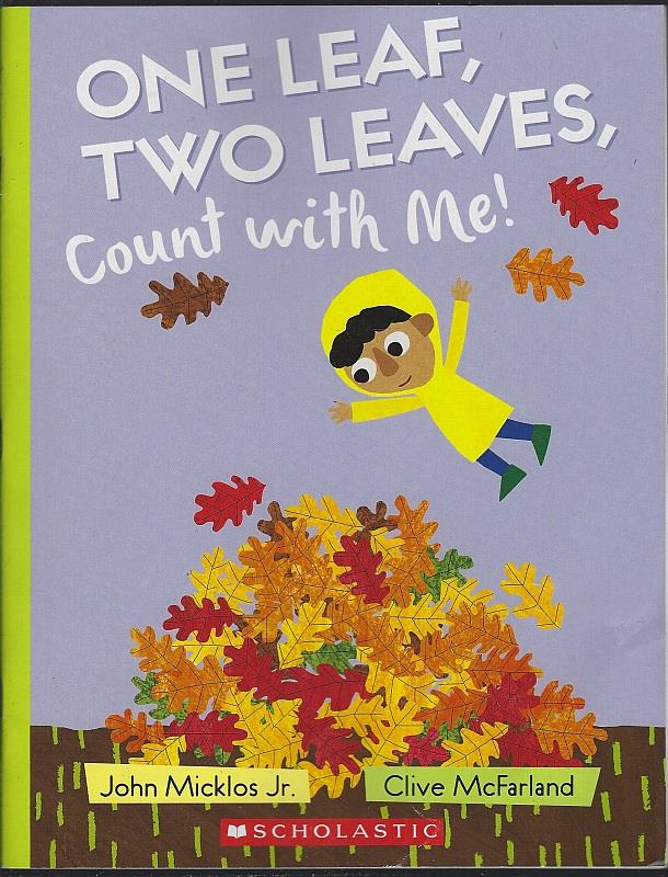 Micklos, John - One Leaf, Two Leaves, Count with Me