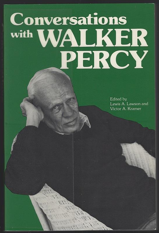 Lawson, Lewis and Victor Kramer edited by - Conversations with Walker Percy
