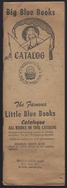 Haldeman-Julius, E . editor - Big Blue Books Catalog