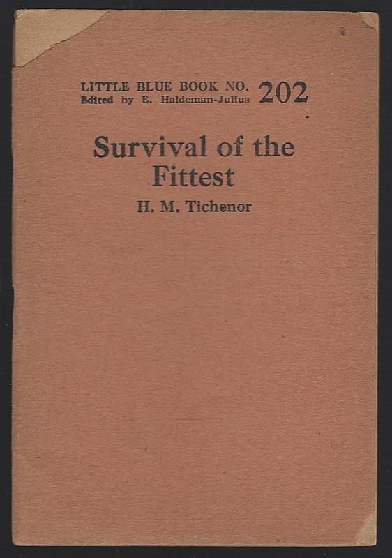 Tichenor, H. M. - Survival of the Fittest