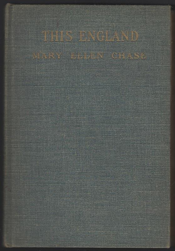Chase, Mary Ellen - This England