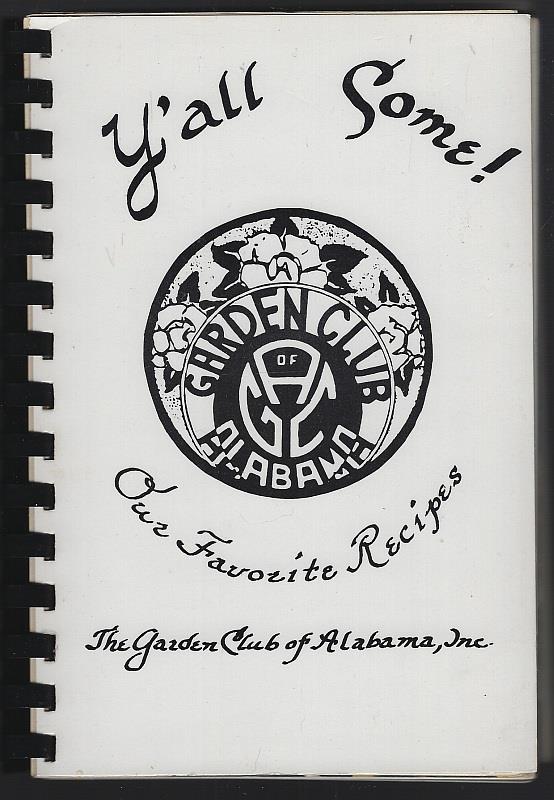 Y'ALL COME A Collection of Recipes